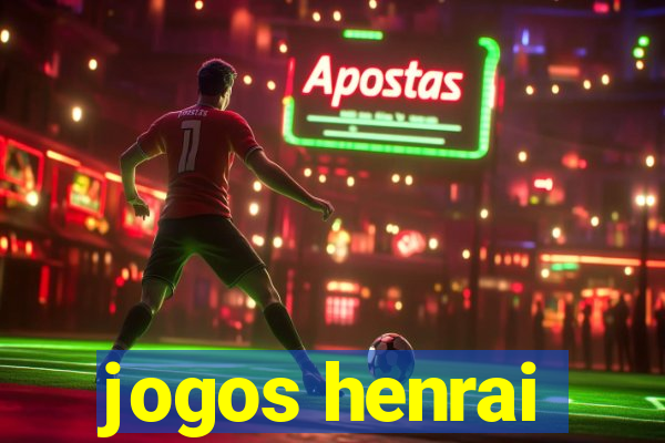 jogos henrai